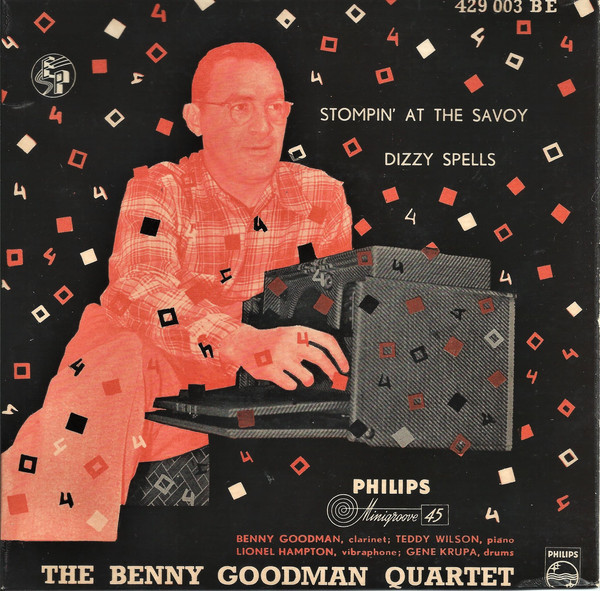 Cover The Benny Goodman Quartet - Stompin' At The Savoy / Dizzy Spells (7) Schallplatten Ankauf