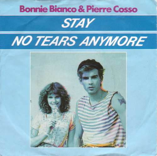 Cover Bonnie Bianco & Pierre Cosso - Stay / No Tears Anymore (7, Single) Schallplatten Ankauf