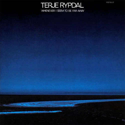 Cover Terje Rypdal - Whenever I Seem To Be Far Away (LP, Album) Schallplatten Ankauf