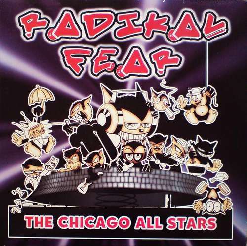 Cover Various - Radikal Fear - The Chicago All Stars (2x12, Comp) Schallplatten Ankauf