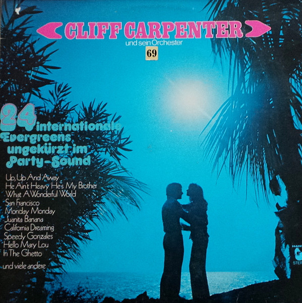 Cover Cliff Carpenter Und Sein Orchester - 24 Internationale Evergreens Ungekürzt Im Party-Sound (2xLP, Comp) Schallplatten Ankauf