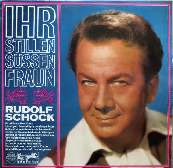 Cover Rudolf Schock - Ihr Stillen, Süssen Fraun (LP) Schallplatten Ankauf