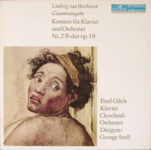 Cover Ludwig van Beethoven - Emil Gilels, Cleveland-Orchester*, George Szell - Konzert Für Klavier Und Orchester Nr. 2 B-dur Op. 19 (LP) Schallplatten Ankauf