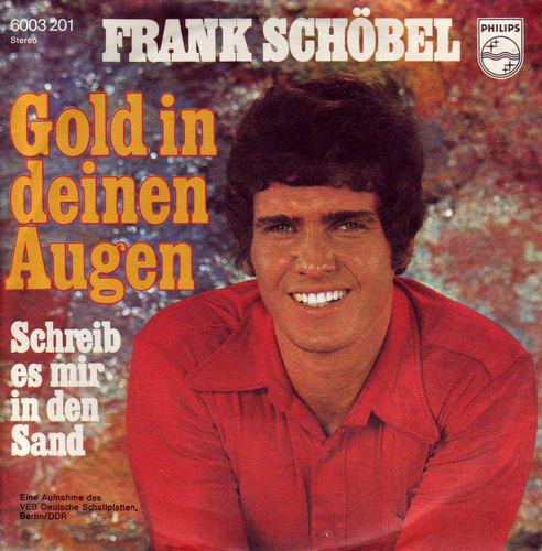 Cover Frank Schöbel - Gold In Deinen Augen (7, Single) Schallplatten Ankauf