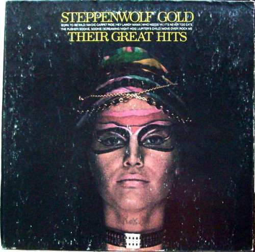 Cover Steppenwolf - Gold (Their Great Hits) (LP, Comp, Gat) Schallplatten Ankauf