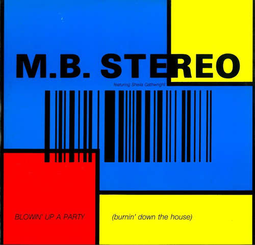Cover M. B. Stereo - Blowin' Up A Party (Burnin' Down The House) (12) Schallplatten Ankauf