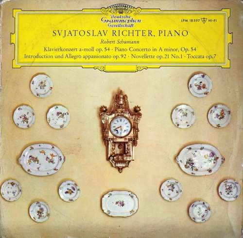Cover Robert Schumann - Svjatoslav Richter* - Klavierkonzert A-Moll Op. 54 · Introduction Und Allegro Appassionato Op. 92 · Novellette Op. 21 No. 1 · Toccata Op. 7 (LP, Mono) Schallplatten Ankauf