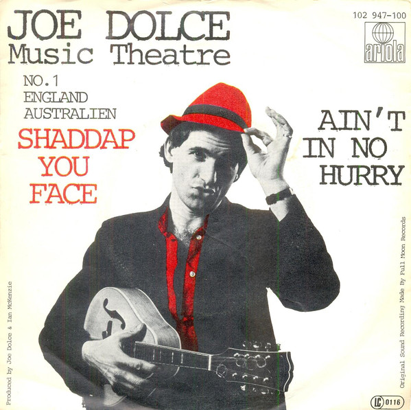 Cover Joe Dolce Music Theatre - Shaddap You Face  (7, Single, Inj) Schallplatten Ankauf