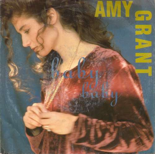 Cover Amy Grant - Baby Baby (7, Single) Schallplatten Ankauf