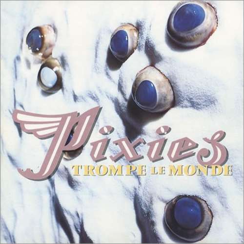 Cover Pixies - Trompe Le Monde (LP, Album) Schallplatten Ankauf