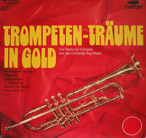 Cover Ted Raimond Und Das Orchester Kay Webb* - Trompeten-Träume In Gold (LP) Schallplatten Ankauf