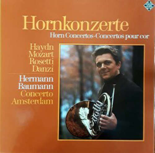 Cover Hermann Baumann, Concerto Amsterdam - Hornkonzerte = Horn Concertos = Concertos Pour Cor (2xLP, RE + Box) Schallplatten Ankauf