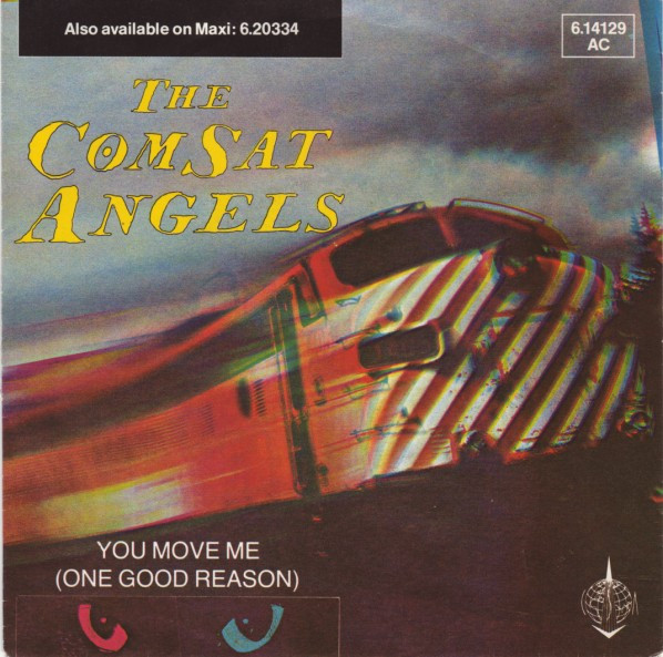 Cover The Comsat Angels - You Move Me (One Good Reason) (7, Single) Schallplatten Ankauf