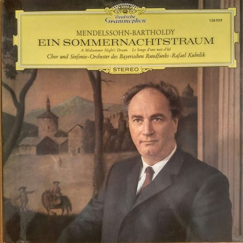 Cover Mendelssohn-Bartholdy* - Chor* und Sinfonie-Orchester Des Bayerischen Rundfunks* · Rafael Kubelik - Ein Sommernachtstraum (LP, RE) Schallplatten Ankauf