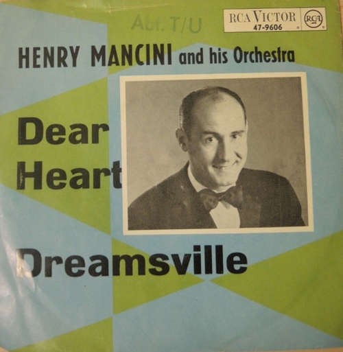 Cover Henry Mancini And His Orchestra - Dear Heart / Dreamsville (7) Schallplatten Ankauf