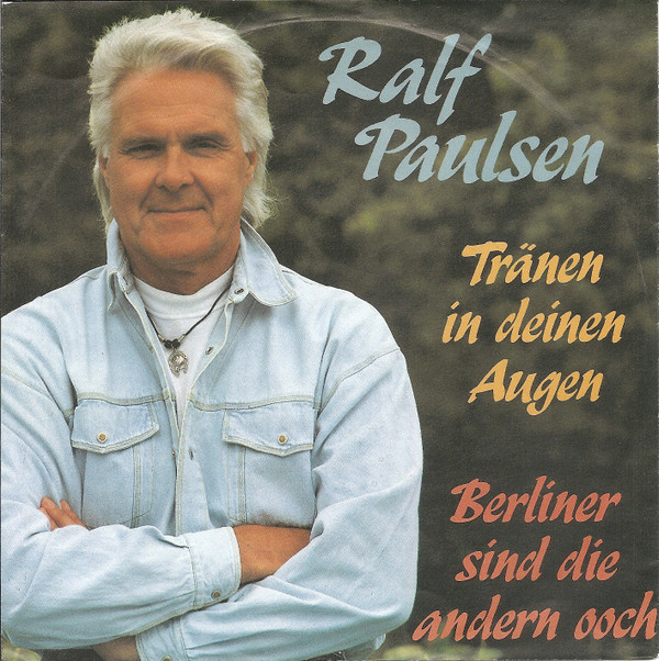 Cover Ralf Paulsen - Tränen In Deinen Augen (7) Schallplatten Ankauf