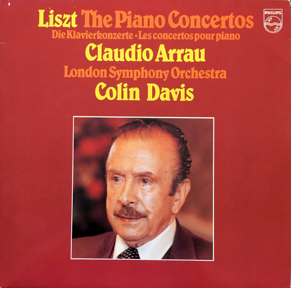 Cover Liszt* / Claudio Arrau / London Symphony Orchestra* / Sir Colin Davis - The Piano Concertos (LP, Album, Club) Schallplatten Ankauf