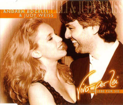 Cover Andrea Bocelli & Judy Weiss - Vivo Per Lei - Ich Lebe Für Sie (CD, Single) Schallplatten Ankauf