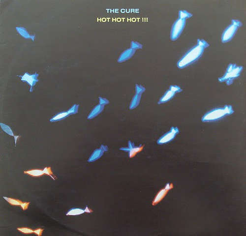 Cover The Cure - Hot Hot Hot !!! (12, Single) Schallplatten Ankauf
