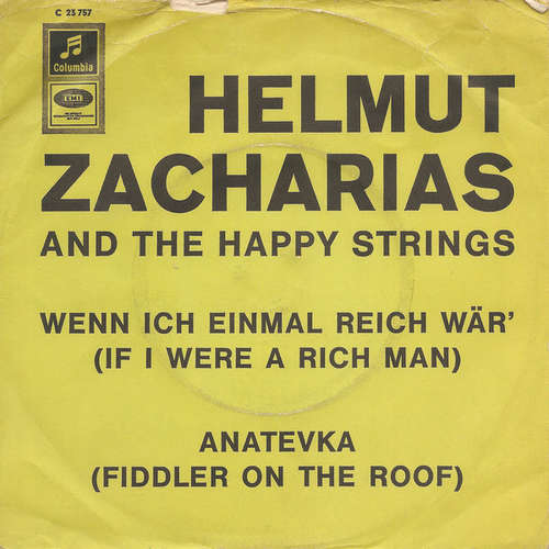 Cover Helmut Zacharias And The Happy Strings - Wenn Ich Einmal Reich Wär' / Anatevka (7, Single) Schallplatten Ankauf
