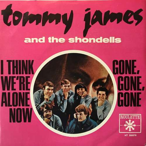 Cover Tommy James And The Shondells* - I Think We're Alone Now (7, Single) Schallplatten Ankauf