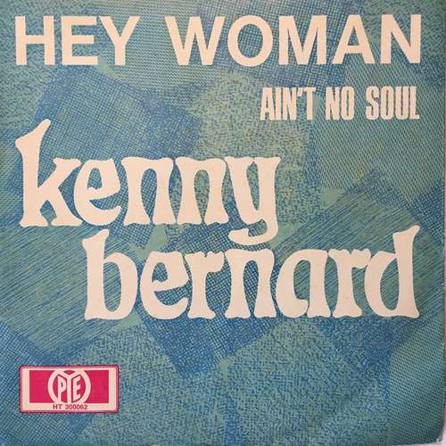 Cover Kenny Bernard - Hey Woman (7) Schallplatten Ankauf