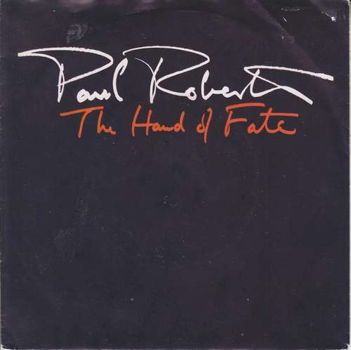 Cover Paul Roberts (4) - The Hand Of Fate (7, Single) Schallplatten Ankauf