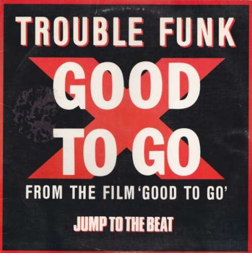 Cover Trouble Funk - Good To Go (12) Schallplatten Ankauf