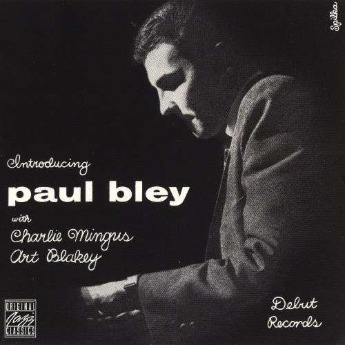 Cover Paul Bley With Charlie Mingus*, Art Blakey - Introducing Paul Bley (LP, Album, RE) Schallplatten Ankauf