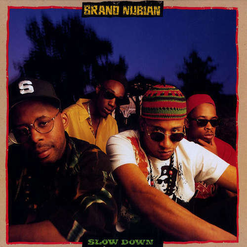 Cover Brand Nubian - Slow Down (12, RP) Schallplatten Ankauf