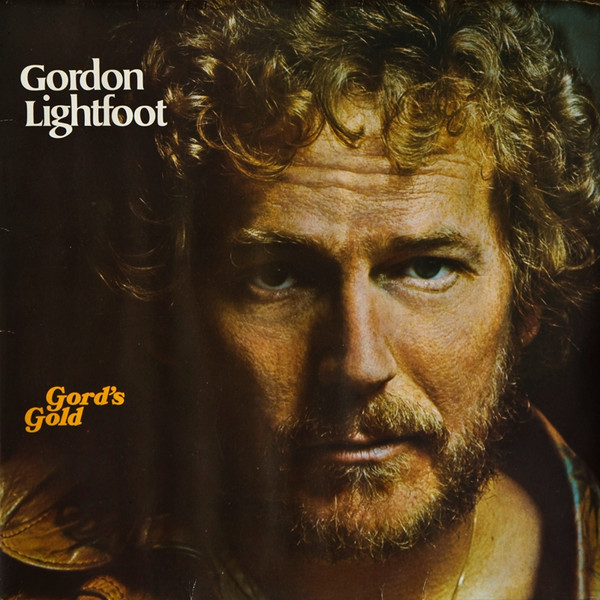 Cover Gordon Lightfoot - Gord's Gold (2xLP, Comp, RE) Schallplatten Ankauf