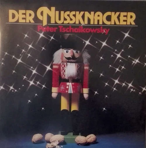Cover Peter Tschaikowsky* - Der Nussknacker (LP) Schallplatten Ankauf