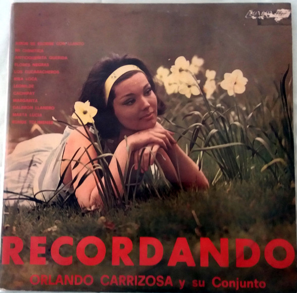 Cover Orlando Carrizosa Y Su Conjunto - Recordando (LP) Schallplatten Ankauf