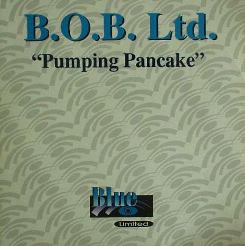 Cover B.O.B. Ltd. - Pumping Pancake (10, EP) Schallplatten Ankauf