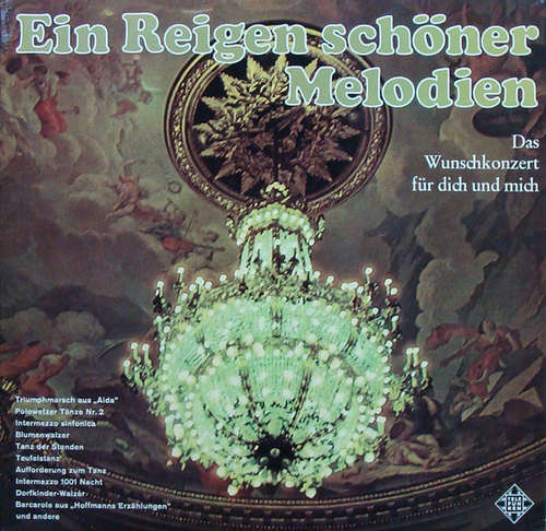 Cover Bamberger Symphoniker , Dirigent:  Kurt Wöss / Orchester Des Bayerischen Rundfunks , Dirigent Carl Michalski - Ein Reigen Schöner Melodien (2xLP, Gat) Schallplatten Ankauf