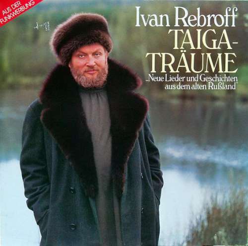 Cover Ivan Rebroff - Taiga-Träume (LP, Album) Schallplatten Ankauf