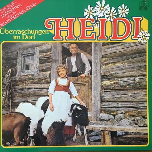 Cover Irene Rodrian, Helmut Kissel, Uta Geiger-Berlet - Heidi - Überraschungen Im Dorf (LP) Schallplatten Ankauf