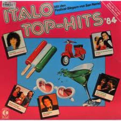 Cover Various - Italo Top-Hits '84 - Mit Den Festival-Siegern Von San Remo (LP, Comp) Schallplatten Ankauf
