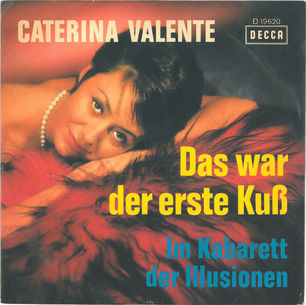 Cover zu Caterina Valente - Das War Der Erste Kuß (7, Single, Mono) Schallplatten Ankauf