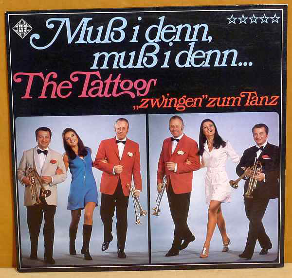 Cover The Tattoos - Muß I Denn, Muß I Denn... - The Tattoos Zwingen Zum Tanz (LP, Album) Schallplatten Ankauf