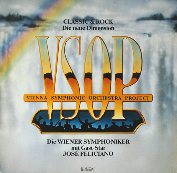 Cover VSOP Vienna Symphonic Orchestra Project* / Die Wiener Symphoniker* Mit Gast-Star José Feliciano - Classic & Rock - Die Neue Dimension (LP, Album) Schallplatten Ankauf