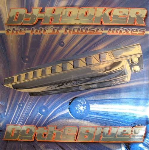 Cover DJ Hooker - Do The Blues (The Hit'n House Mixes) (12, Ltd, Blu) Schallplatten Ankauf