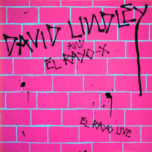 Cover David Lindley And El Rayo-X - El Rayo Live (LP, Album) Schallplatten Ankauf