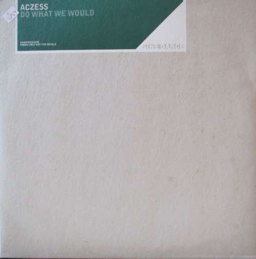Cover Aczess - Do What We Would (2x12, Maxi, Promo) Schallplatten Ankauf