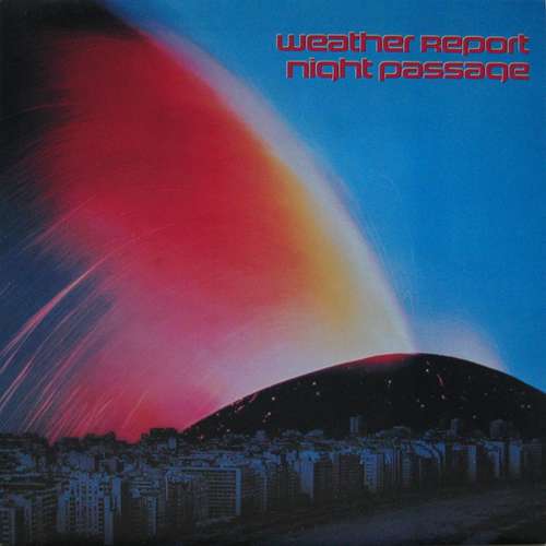 Cover Weather Report - Night Passage (LP, Album) Schallplatten Ankauf