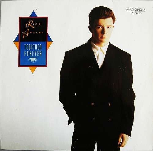 Cover Rick Astley - Together Forever (12, Maxi) Schallplatten Ankauf