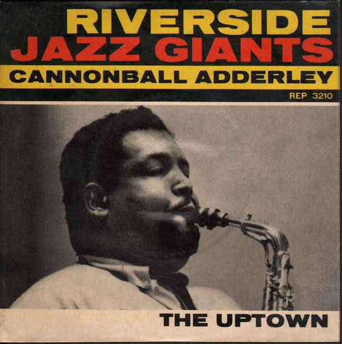 Cover Cannonball Adderley - The Uptown (7, EP, Mono) Schallplatten Ankauf