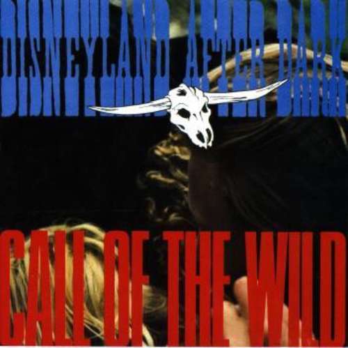 Cover Disneyland After Dark* - Call Of The Wild (LP, Album) Schallplatten Ankauf
