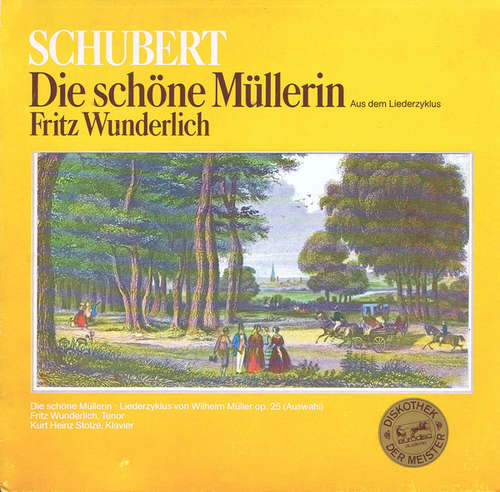 Cover Franz Schubert, Fritz Wunderlich, Kurt Heinz Stolze - Die Schöne Müllerin - Aus Dem Liederzyklus (LP, Club, S/Edition) Schallplatten Ankauf