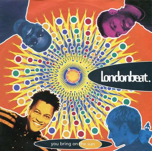 Cover Londonbeat.* - You Bring On The Sun (7, Single) Schallplatten Ankauf